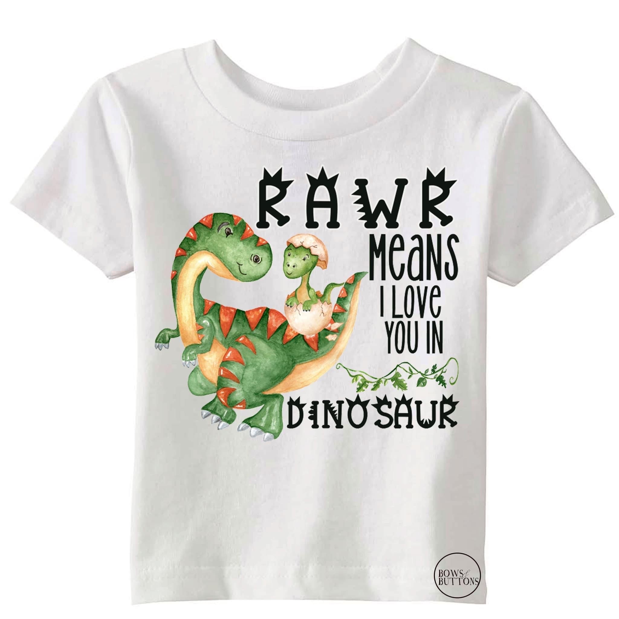 Rawr Means I Love You in Dinosaur