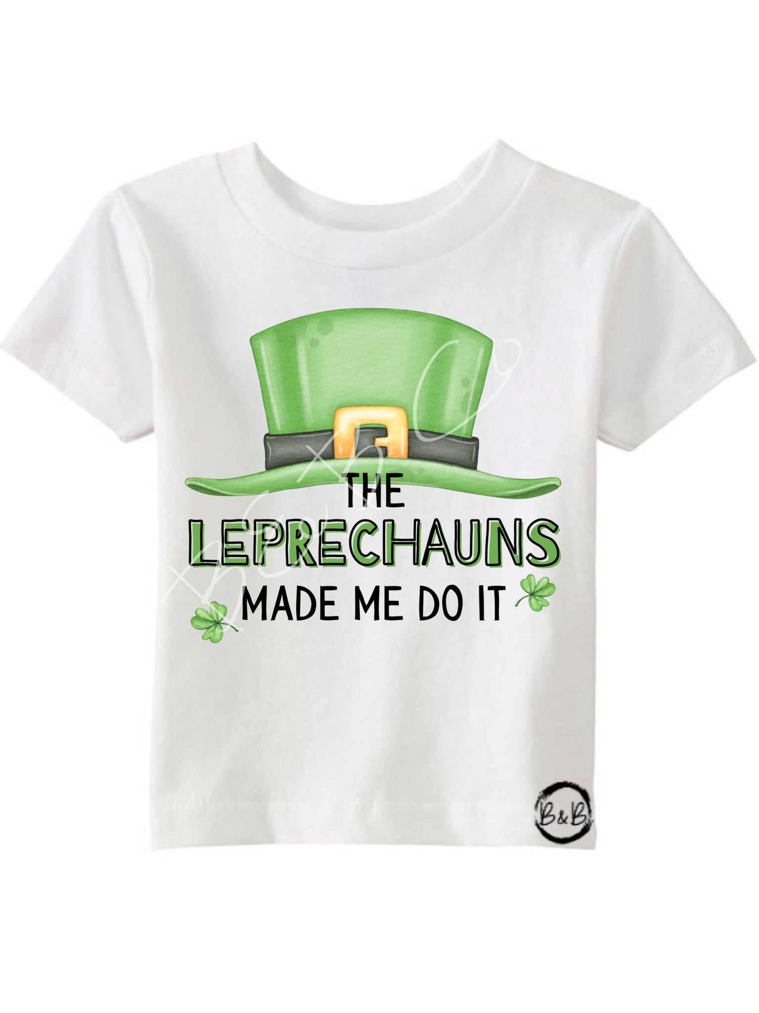 Leprechauns Made Me