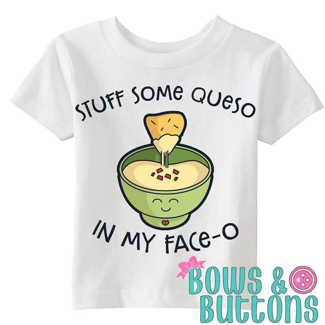 Stuff some queso in my face-o ADULT
