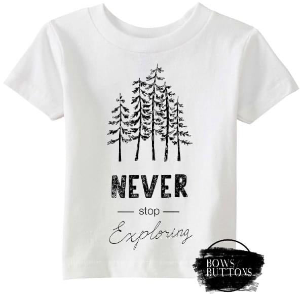 Never Stop Exploring