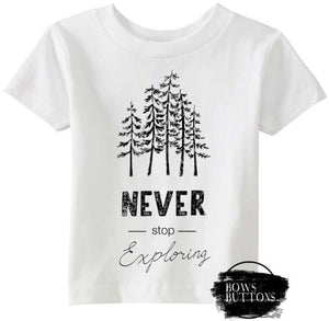 Never Stop Exploring
