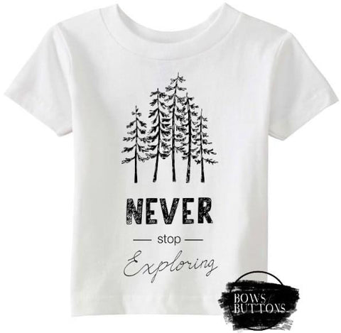 Never Stop Exploring