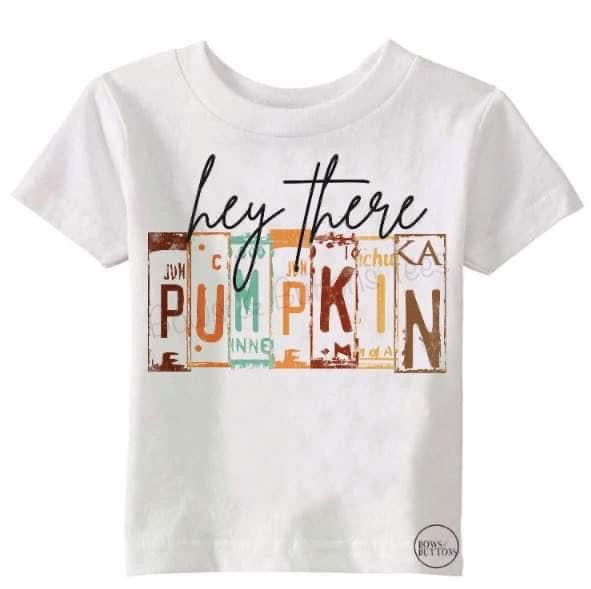Hey There Pumpkin